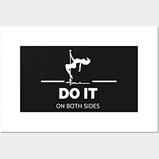 Do it on both sides - Pole Dance Design Posters and Art